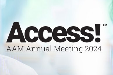 Access! 2024 - AAM Annual Meeting
